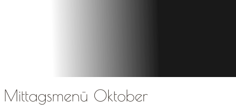 Mittagsmenü Oktober