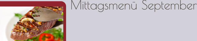 Mittagsmenü September